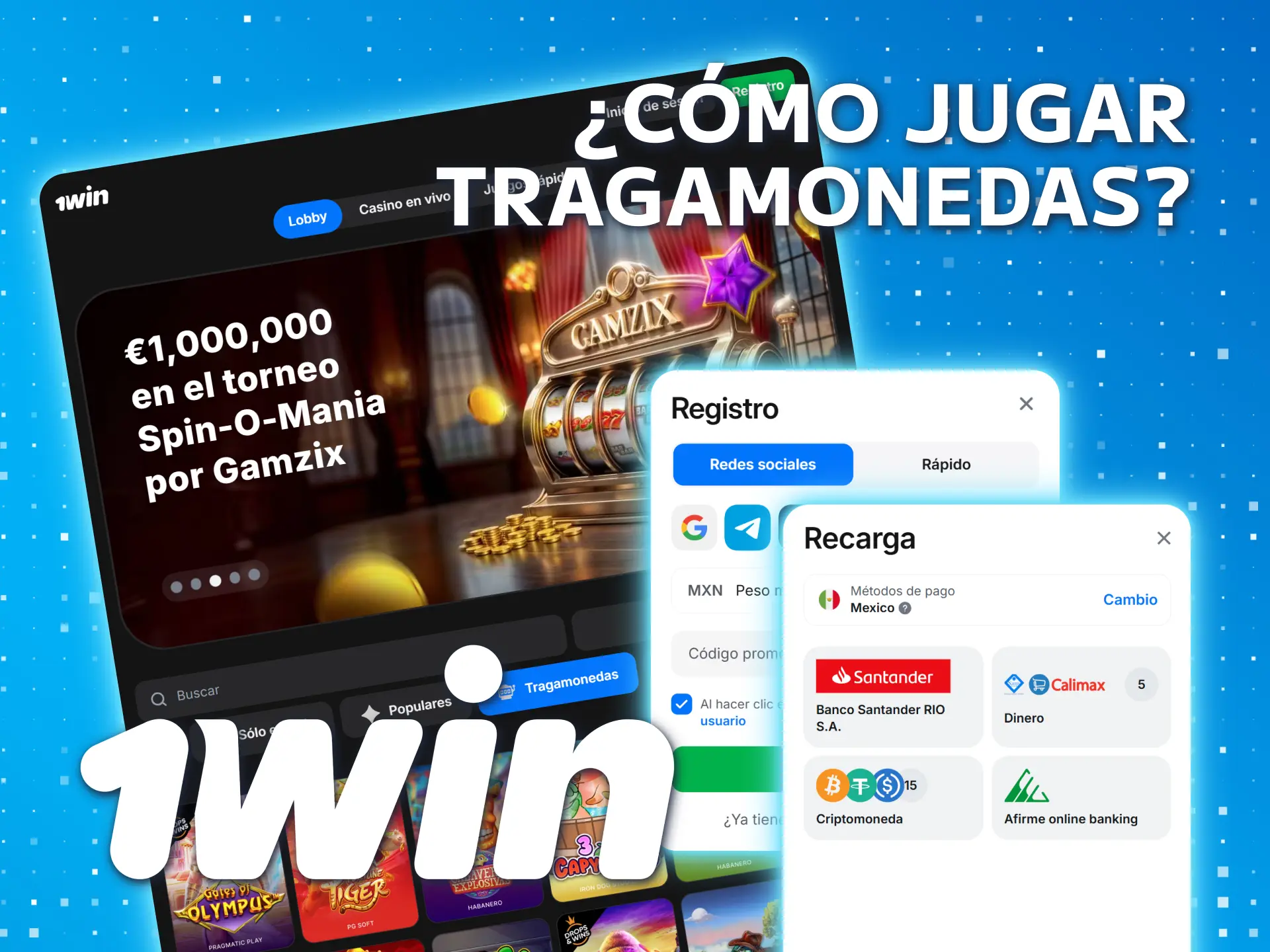 Siga los pasos para jugar a las tragamonedas 1win México.